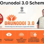 Assam Orunodoi 3.0 Scheme 2025